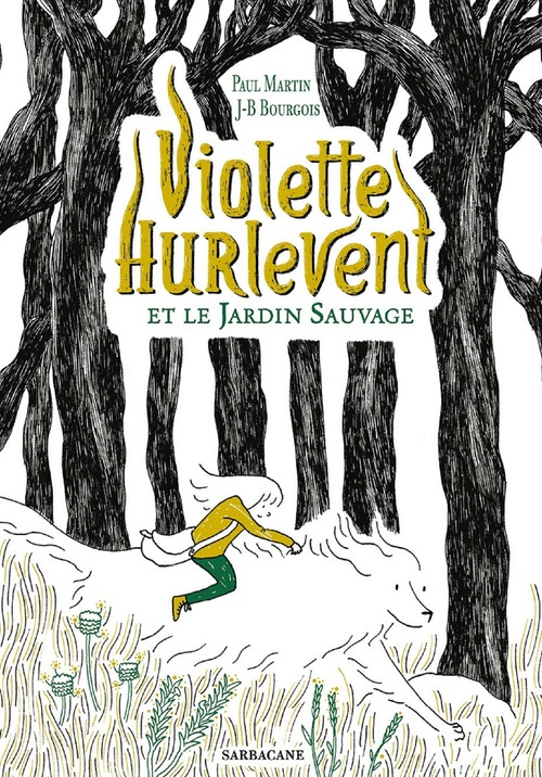 ebook cover of Violette Hurlevent et le jardin sauvage, by Jean-baptiste Bourgois, Paul Martin