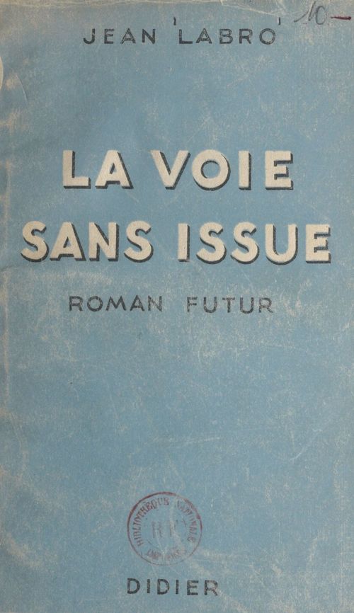 Couverture ebook de La voie sans issue, de Jean Labro