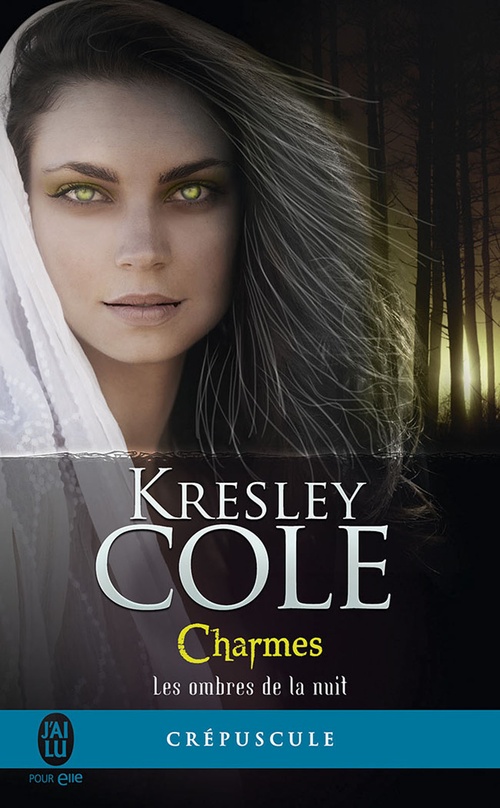 ebook cover of Les ombres de la nuit (Tome 3) - Charmes, by Kresley Cole