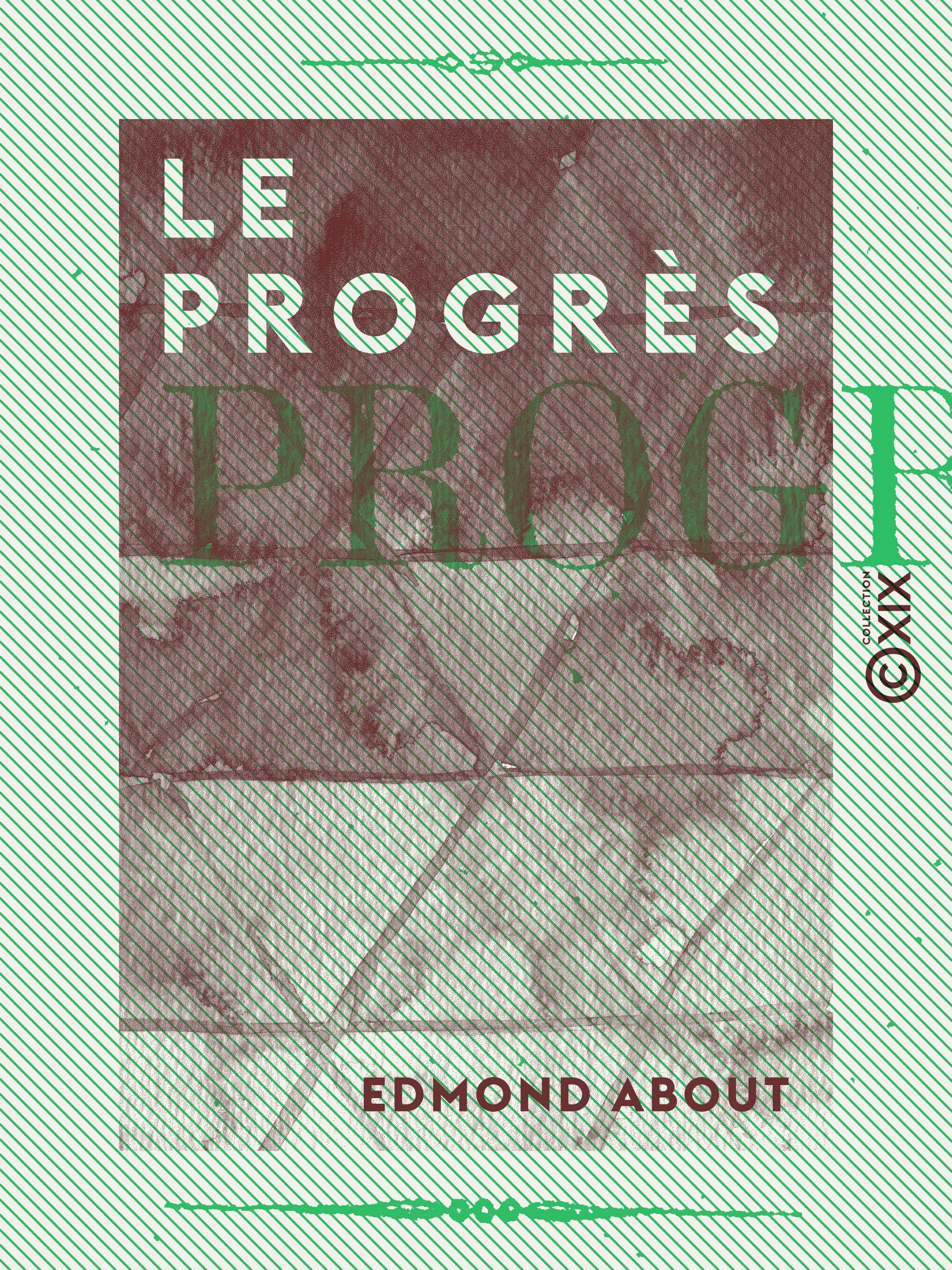 Couverture ebook de Le Progrès, de Edmond About