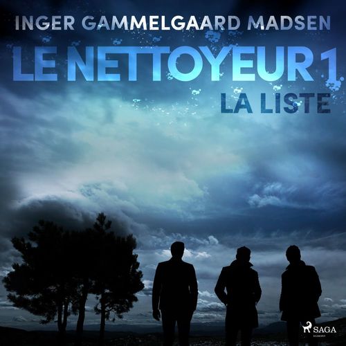Couverture audiobook de Le Nettoyeur 1 : La Liste, de Inger Gammelgaard Madsen