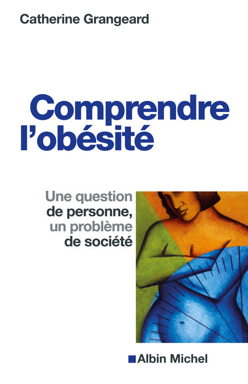 Couverture ebook de Comprendre l'obésité, de Catherine Grangeard