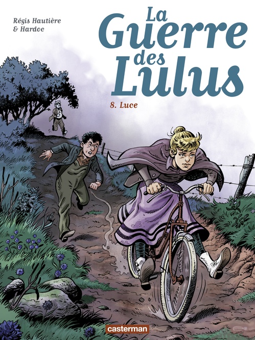ebook cover of La Guerre des Lulus (Tome 8) - Luce, by Régis Hautière, Hardoc