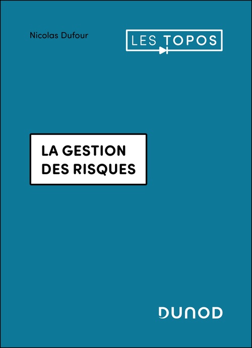 Couverture ebook de La gestion des risques, de Nicolas Dufour
