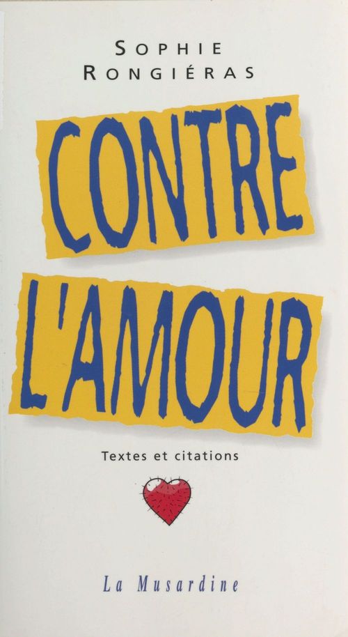 Couverture ebook de Contre l'amour, de Sophie Rongieras