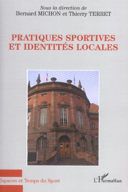 ebook cover of Pratiques sportives et identités locales, by Thierry Terret