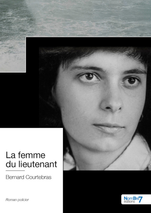 Couverture ebook de La femme du lieutenant, de Bernard Courtebras