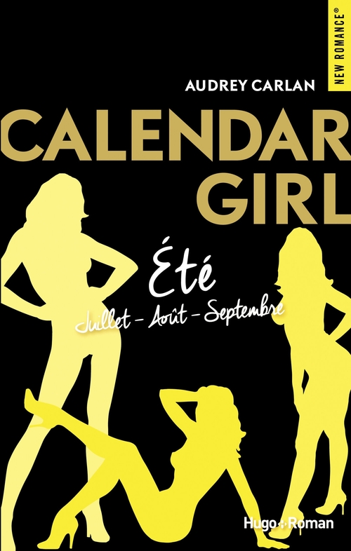 ebook cover of Calendar girls - Eté (juillet-août-septembre), by Audrey Carlan