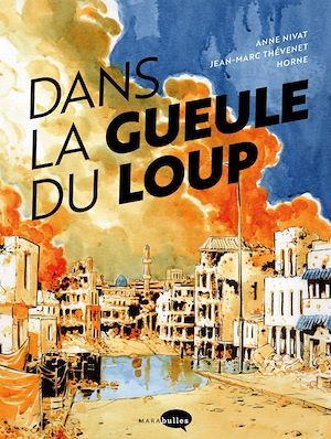 ebook cover of Dans la gueule du loup, by Anne Nivat