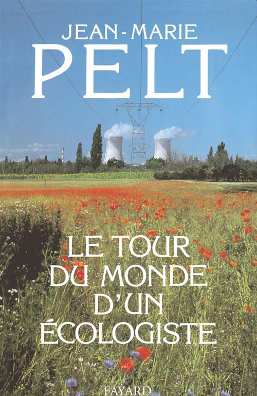 Couverture ebook de Le Tour du monde d'un écologiste, de Jean-Marie Pelt