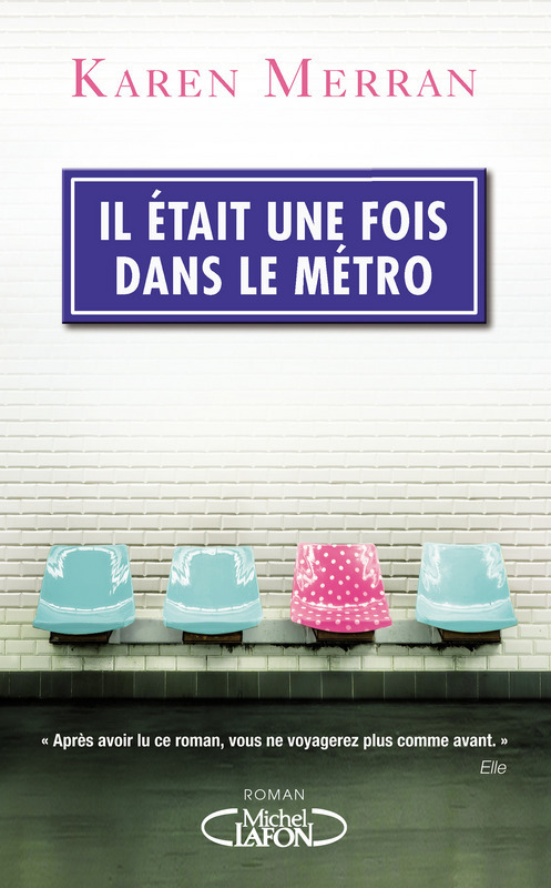 ebook cover of Il était une fois dans le métro, by Karen Merran