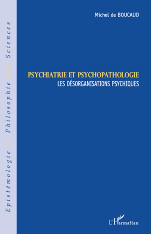 ebook cover of Psychiatrie et psychopathologie, by Michel de Boucaud