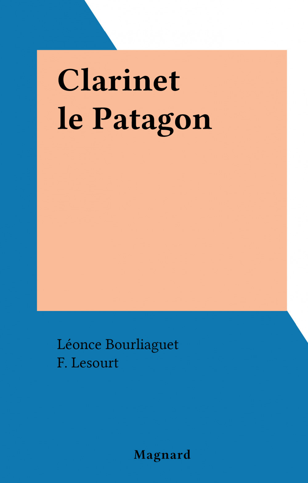 Couverture ebook de Clarinet le Patagon, de Leonce Bourliaguet