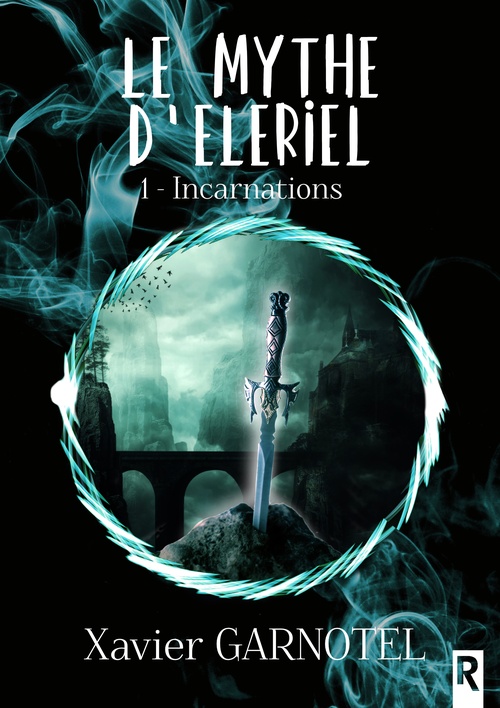 ebook cover of Le mythe d´Eleriel 1, by Xavier Garnotel