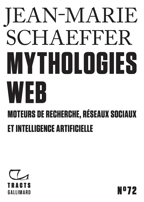 ebook cover of Tracts (N°72) - Mythologies web, by Jean-Marie Schaeffer