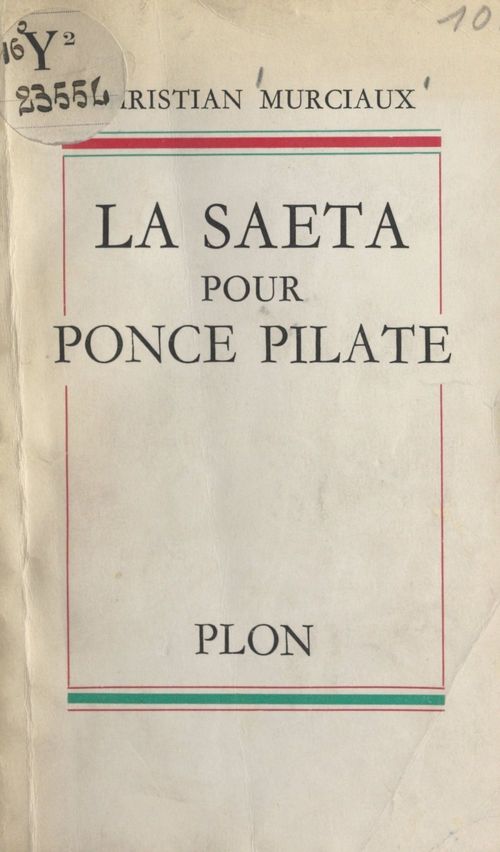 ebook cover of La saeta pour Ponce Pilate, by Christian Murciaux