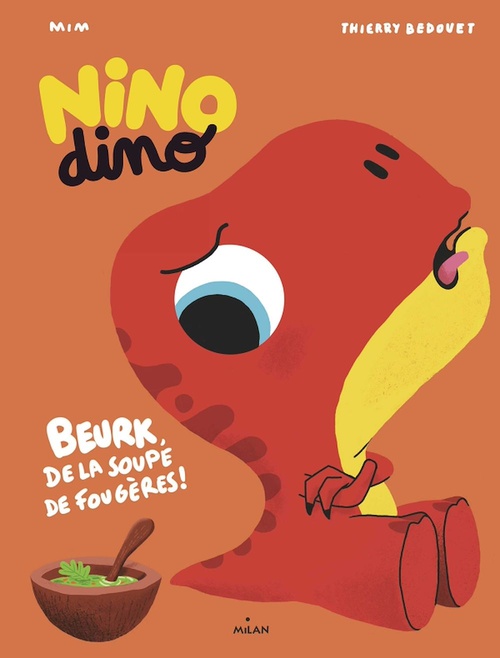 Couverture ebook de Nino Dino - J'aime pas la soupe !, de Mim