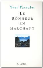 ebook cover of Le bonheur en marchant, by Yves Paccalet
