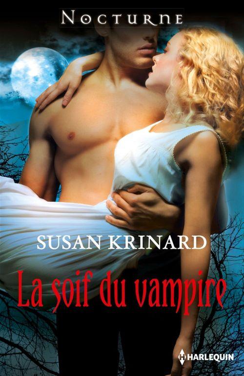 Couverture ebook de La soif du vampire, de Susan Krinard