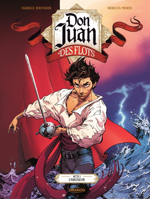 Couverture ebook de Don Juan des Flots - Tome 1 - L'abuseur, de Isabelle Bauthian