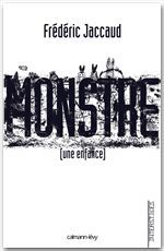 ebook cover of Monstre [une enfance], by Frédéric Jaccaud