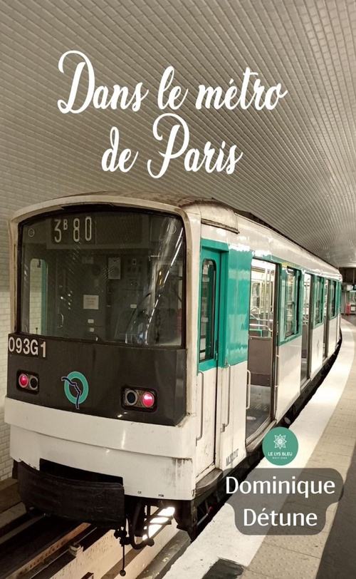 Couverture ebook de Dans le métro de Paris, de Dominique Détune