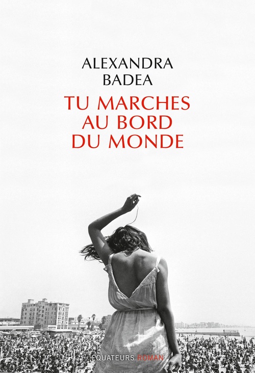 Couverture ebook de Tu marches au bord du monde, de Alexandra Badéa
