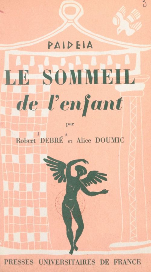 ebook cover of Le sommeil de l'enfant avant trois ans, by Alice Doumic, Robert Debre