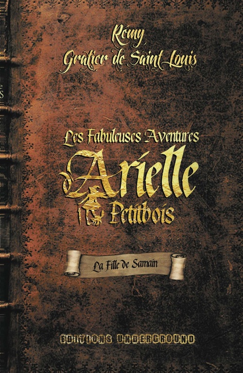Couverture ebook de Les Fabuleuses Aventures d'Arielle Petitbois, de Rémy Gratier de Saint Louis