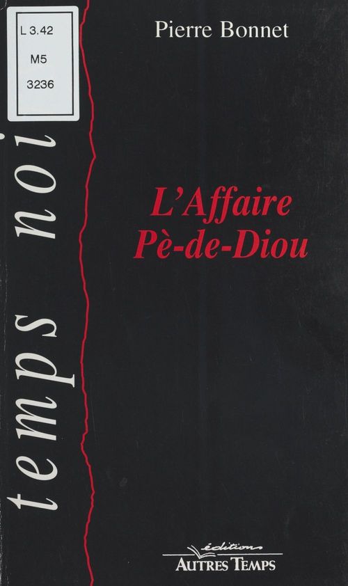 Couverture ebook de L'affaire Pè-de-Diou, de Pierre Bonnet