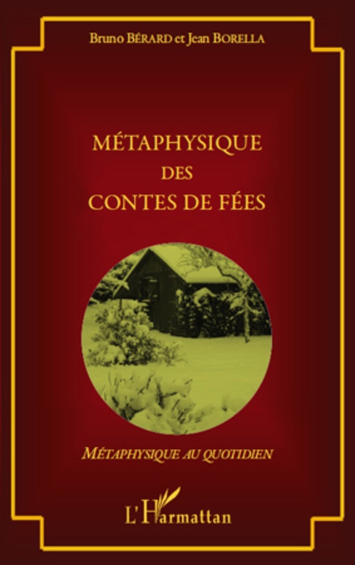 Couverture ebook de Métaphysique des contes de fées, de Bruno Bérard, Jean Borella