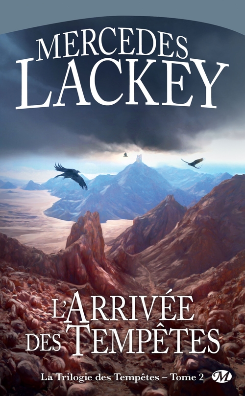 ebook cover of La Trilogie des tempêtes, T2 : L'Arrivée des Tempêtes, by Mercedes Lackey, Anne-Virginie Tarall