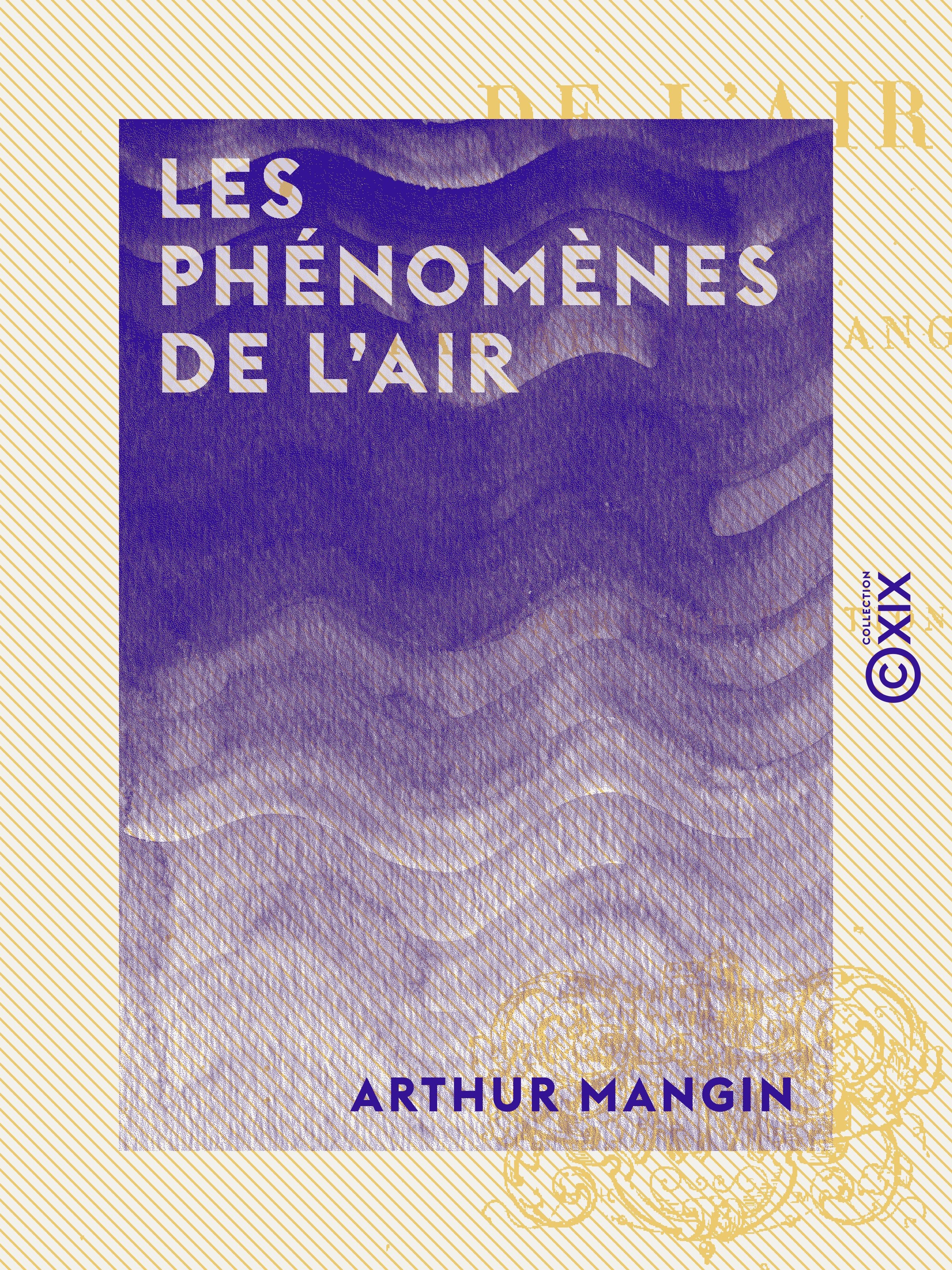 Couverture ebook de Les Phénomènes de l'air, de Arthur Mangin