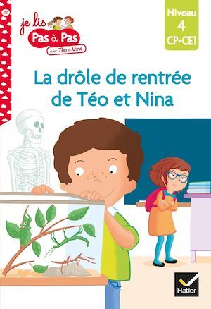 Couverture ebook de Téo et Nina CP CE1 Niveau 4 - La drôle de rentrée de Téo et Nina, de Isabelle Chavigny, Marie-Hélène Van Tilbeurgh