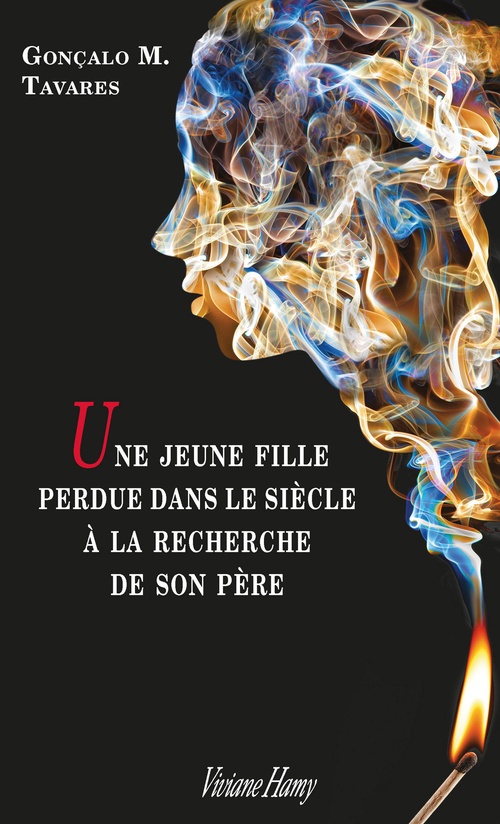 Couverture ebook de Une jeune fille perdue dans le siècle à la recherche de son père, de Gonçalo M. Tavares