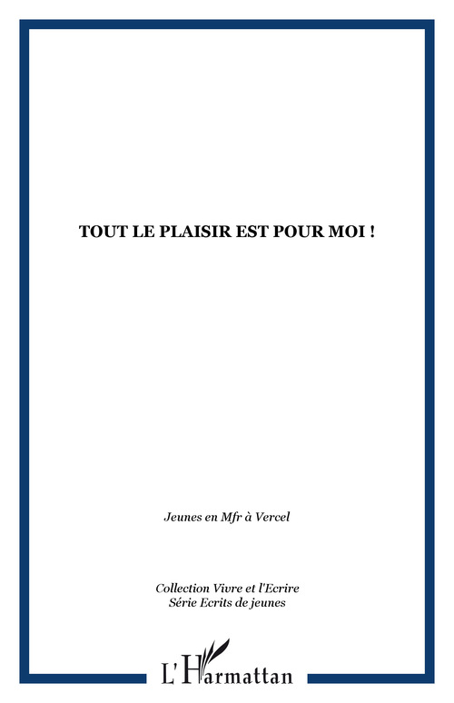 ebook cover of TOUT LE PLAISIR EST POUR MOI !, by