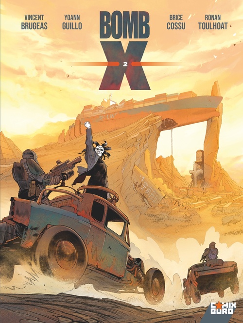 ebook cover of Bomb X - Tome 02, by Ronan Toulhoat, Brice Cossu, Yoann Guillo