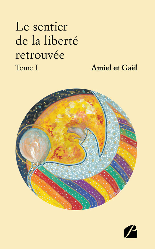 Couverture ebook de Le sentier de la liberté retrouvée - Tome I, de Amiel Et Gaël