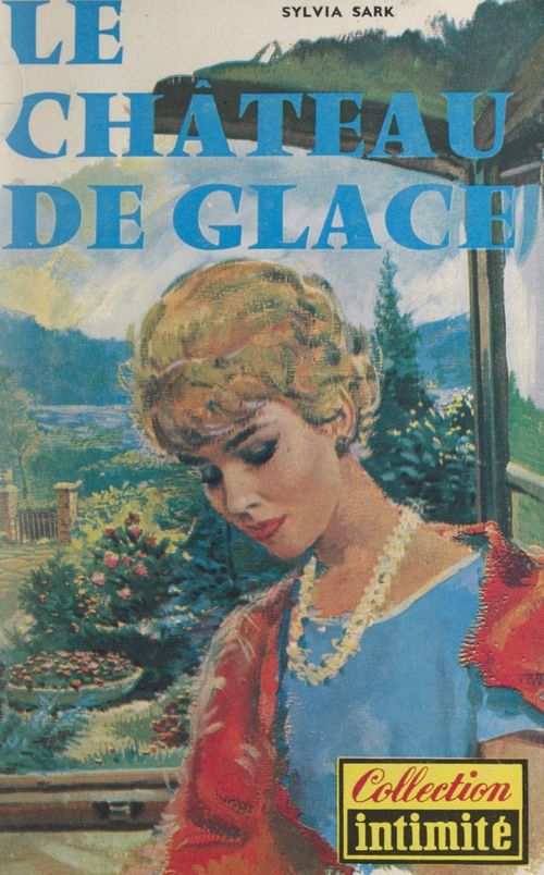 Couverture ebook de Le château de glace, de Sylvia Sark