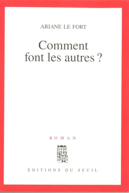 ebook cover of Comment font les autres ?, by Ariane Le fort