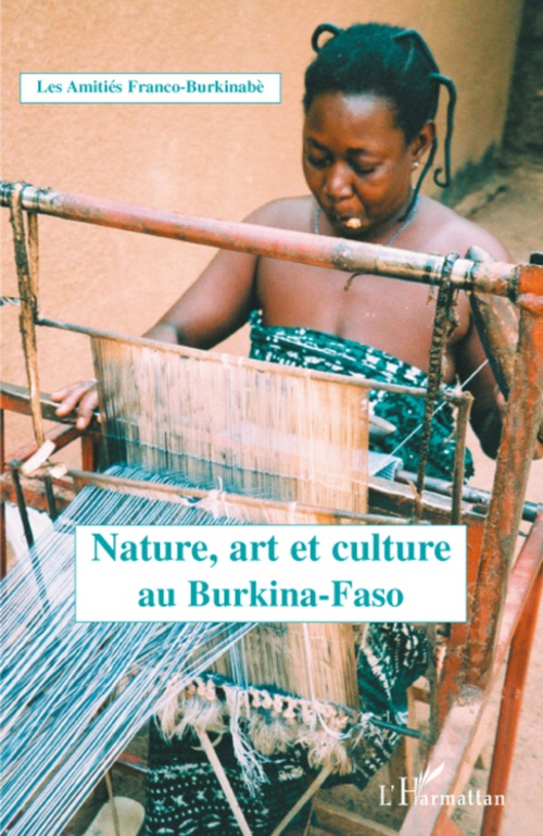 Couverture ebook de Nature, art et culture au Burkina Faso, de Amities Franco-Burkinabe