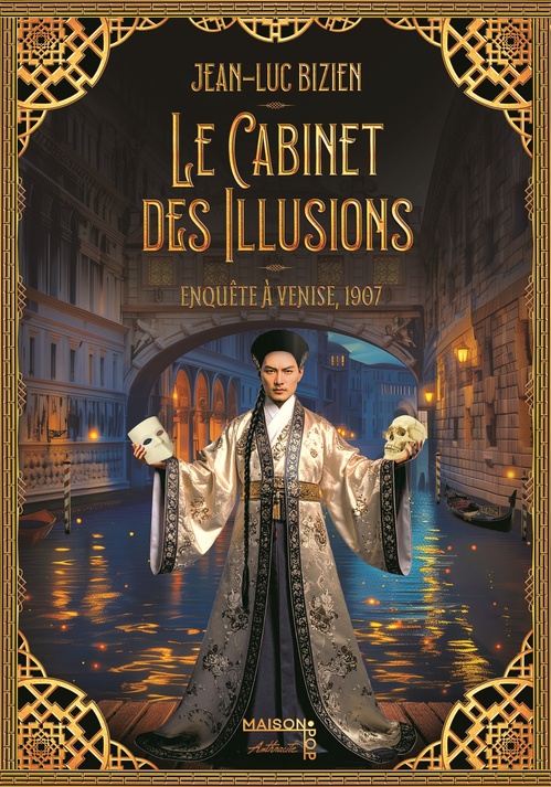 ebook cover of Le cabinet des illusions (Tome 2) - Enquête à Venise, 1907, by Jean-Luc Bizien