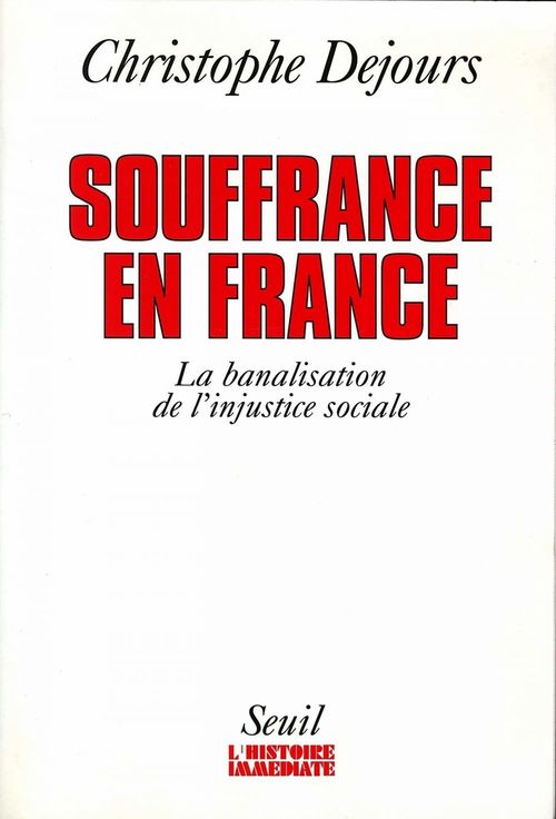Couverture ebook de Souffrances en France. La banalisation de l'injust, de Dejours Christophe