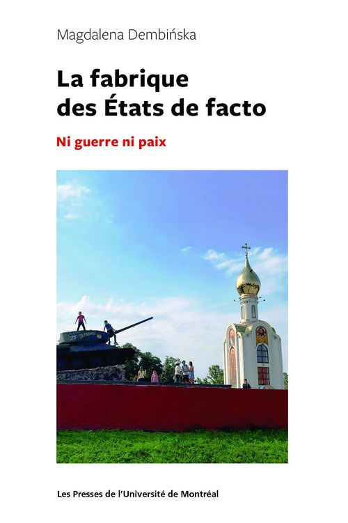 Couverture ebook de La fabrique des États de facto, de Magdalena DEMBI´NSKA
