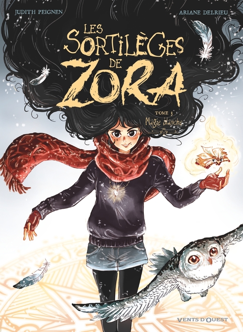 ebook cover of Les Sortilèges de Zora - Tome 03, by Ariane Delrieu