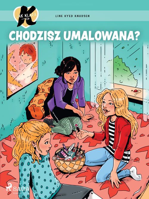ebook cover of K jak Klara 21 - Chodzisz umalowana?, by Line Kyed Knudsen