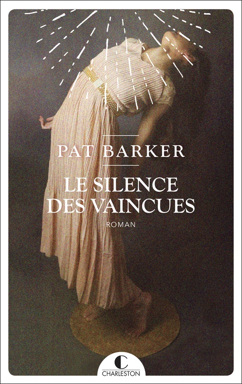 Couverture ebook de Le silence des vaincues, de Pat Barker