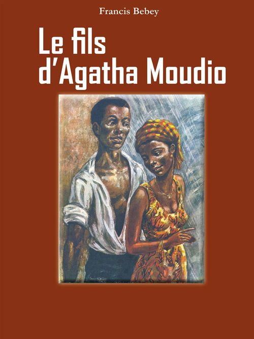 ebook cover of Le fils d'Agatha Moudio, by Francis Bebey