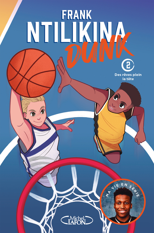 Couverture ebook de Dunk - Tome 2, de Isabel Escalante, Frank Ntilikina