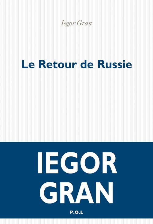 Couverture ebook de Le Retour de Russie, de Iegor Gran
